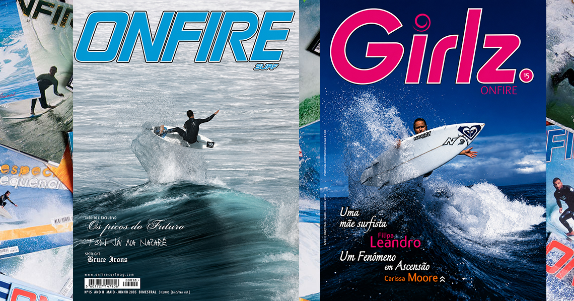 A stack of ONFIRE Surf Magazine issues, with cover number 15 from May and June 2005 and the sister magazine Girlz